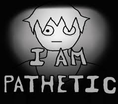 I Am Pathetic - dig