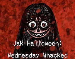 Jak Halloween: Wednesday Whacked