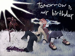 tomorrow is my birthday - dig