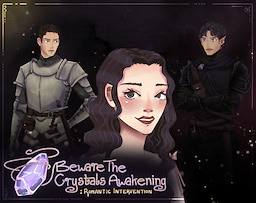 Beware the Crystals Awakening: Romantic Intervention