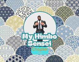 My Himbo Sensei: Chapter One