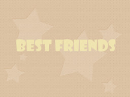 Best Friends