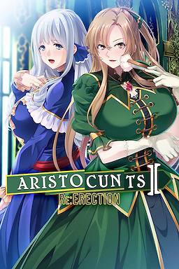 Aristocunts II Re:ERECTION - dig