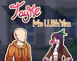 Tayke Me With You