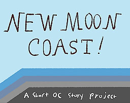 Lets Visit! New Moon Coast!