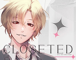 CLOSETED