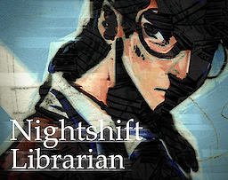 Nightshift Librarian