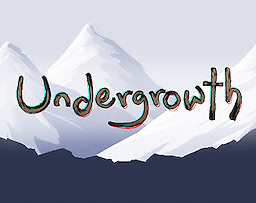 Undergrowth