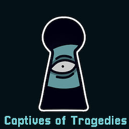 Captives of Tragedies