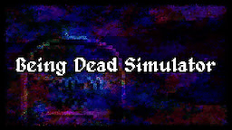 Being Dead Simulator