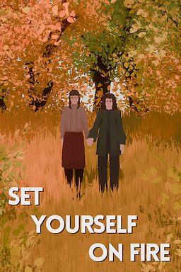 Set Yourself on Fire