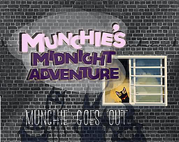 MUNCHIE’S MIDNIGHT ADVENTURE