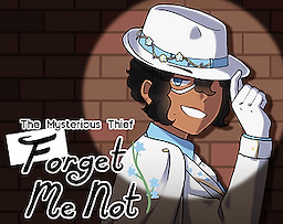 The Mysterious Thief, Forget Me Not