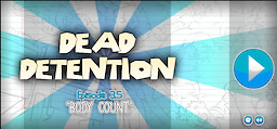 DEAD DETENTION #3.5