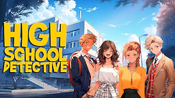 High School Detective: Romance Visual Novel