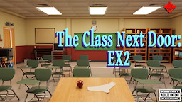 The Class Next Door: EX2