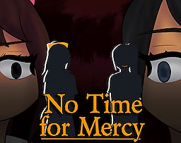 No Time for Mercy
