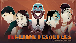 Inhuman Resources: A Literary Machination - dig