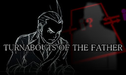 Turnabouts of the Father