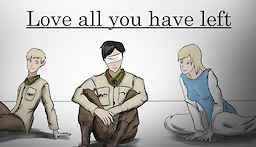 Love All You Have Left
