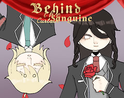 Behind the Sanguine Curtain