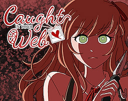 Caught in Your Web