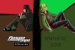 Danganronpa: LIVe or Die - Synthetic Love