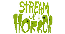 STREAM of HORROR