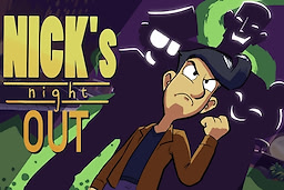 Nick's Night Out!