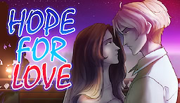Hope for love
