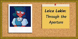 Leica Lukin: Through The Aperture