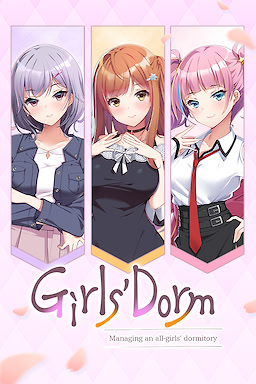Girls’ Dorm -Managing an All-Girls’ Dormitory- - dig