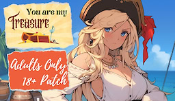 You Are My Treasure - 18+ Patch - dig