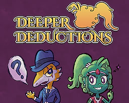 Deeper Deductions