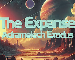 The Expanse: Adramelech Exodus