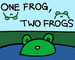 One Frog, Two Frogs