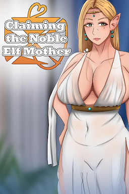 Claiming the Noble Elf Mother