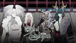 Ballad of the Cosplayer