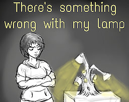 There's something wrong with my lamp