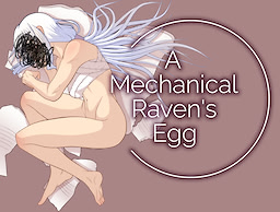 A Mechanical Raven's Egg