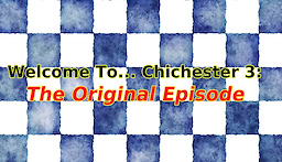 Welcome To... Chichester 3 : How I Met Grendel