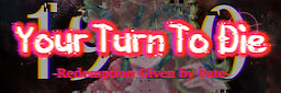 Your Turn To Die - Redemption Given by Fate - Demo - dig