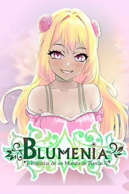 Blumenia - Historias de un Mundo de Plantas