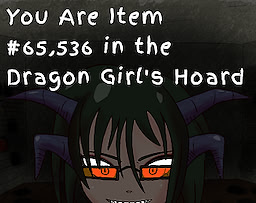 You Are Item #65,536 in the Dragon Girl's Hoard