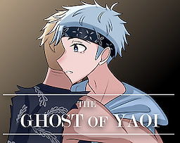 The Ghost of Yaoi