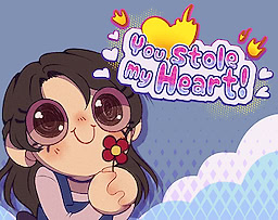 You Stole my Heart!