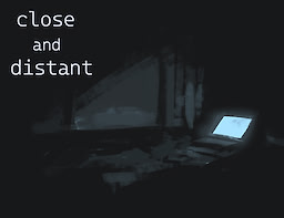 close and distant