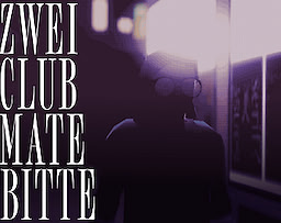 Zwei Club Mate bitte