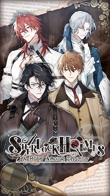 Sherlock Holmes: A Rose Among Thorns