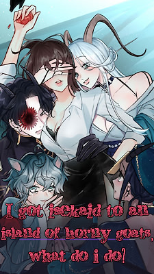 I got isekaid to an island of horny goats, what do i do?